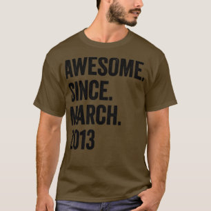 10 jaar Geweldige sinds maart 2013 10e verjaardag T-shirt