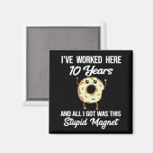 10 jaar Jubileum waardering werk Magneet (Voorkant / Achterkant)