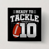 10 Jaar Oud Tackle Football Party 10e Verjaardag Vierkante Button 5,1 Cm (Voorkant)