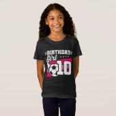 10 Jaar Oud Voetbal Football 10e Verjaardag Meisje T-shirt (Voorkant volledig)