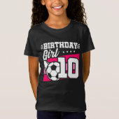 10 Jaar Oud Voetbal Football 10e Verjaardag Meisje T-shirt (Voorkant)