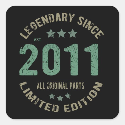 10 jaar oude dag 2011 Legend sinds 10e verjaardag Vierkante Sticker (Voorkant)