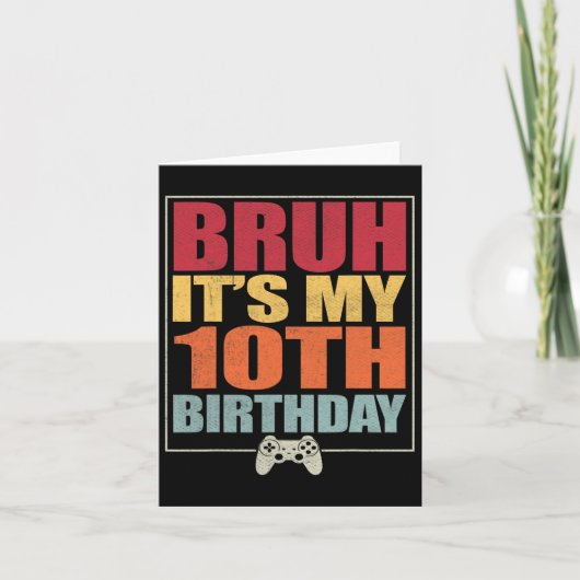 10 jaar oude verjaardag gamer boy bruh het is mijn kaart (Voorkant)