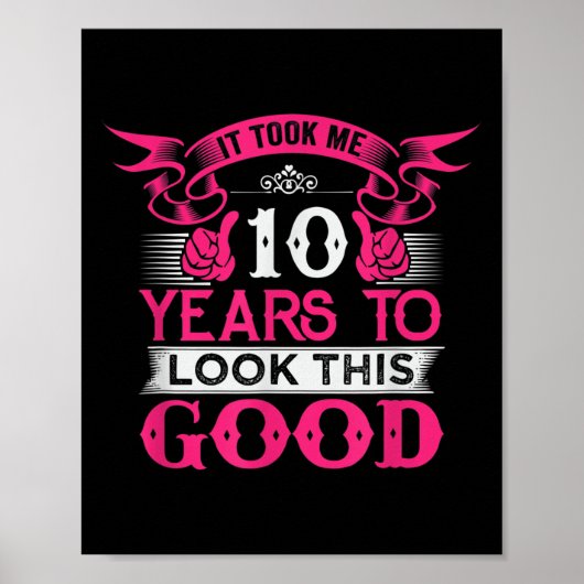 10 Jaar Oude Verjaardag Grappig Quote Graphics 10e Poster (Voorkant)