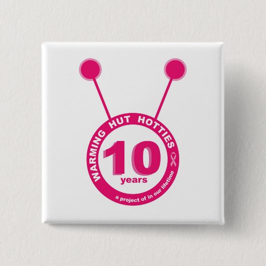 10 jaar - Warming Hut Hotties Button (Voorkant)