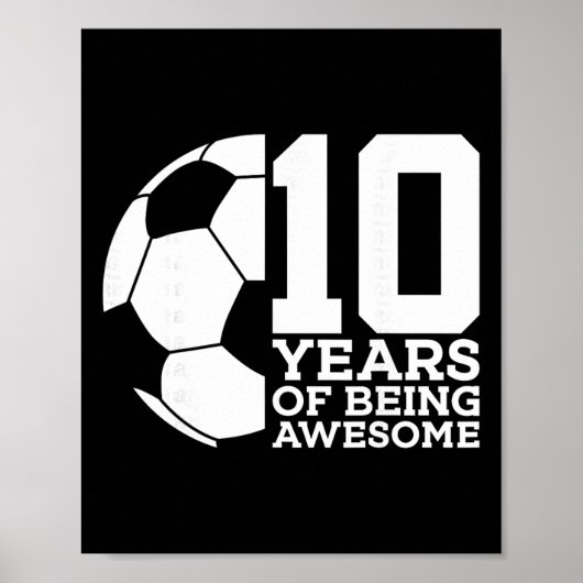 10 Jaar Wezigheid Geweldige Voetbal 10e Verjaardag Poster (Voorkant)