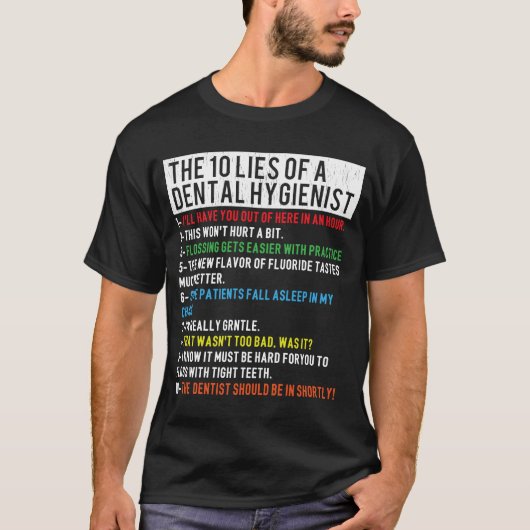 10 Leven van tandheelkundige apothekers Funny Dent T-shirt (Voorkant)