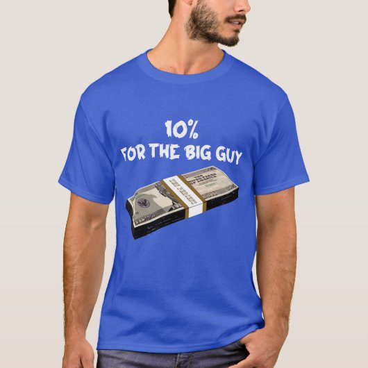 10 procent voor de grote man T-shirt (Voorkant)