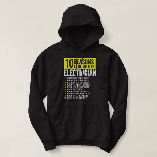 10 Redenen om bij een elektricien te zijn Hoodie (Design voorkant)