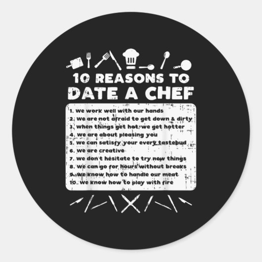 10 Redenen om met een Chef Grappige Dating Kok Man Ronde Sticker (Voorkant)