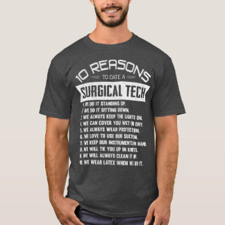 10 Redenen tot op heden een chirurgische technisch T-shirt