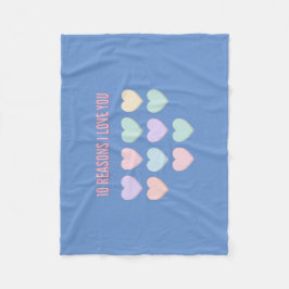 10 redenen waarom ik van je hou - 10e verjaardag c fleece deken