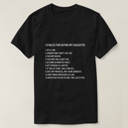 10 REGELS VOOR HET BESTRIJDEN VAN MIJN DOCHTER T-SHIRT (Design voorkant)