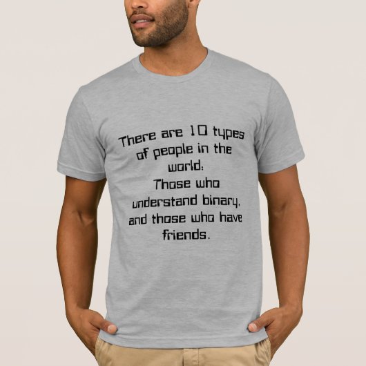 10 Soorten mensen T-shirt (Voorkant)