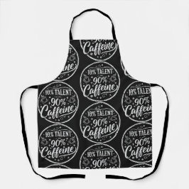 10% Talent 90% Cafeïne Schort