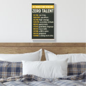 10 Things That Require Zero Talent Canvas Afdruk (Insitu (Slaapkamer))