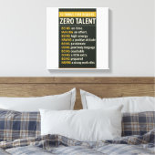 10 Things That Require Zero Talent Canvas Afdruk (Insitu (Slaapkamer))