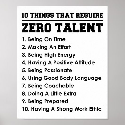 10 Things That Require Zero Talent Motivational  Poster (Voorkant)