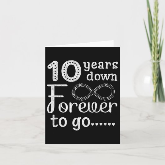 10 Years Down Forever to Go Schattige 10th Wedding Kaart (Voorkant)