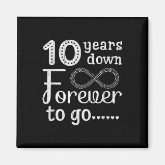 10 Years Down Forever to Go Schattige 10th Wedding Magneet
