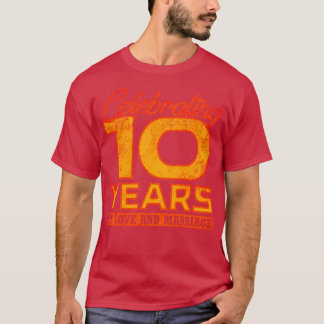 10e bruiloft Jubileum 10 jaar huwelijk 4 T-shirt