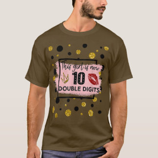 10e geboorte Shirt Dit meisje is nu 10 maal dig