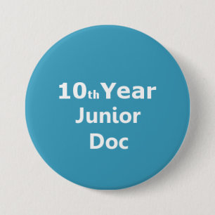 10e jaar junior Doctor badge Ronde Button 7,6 Cm