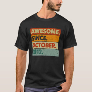 10e verjaardag 10 jaar Geweldige sinds oktober T-shirt
