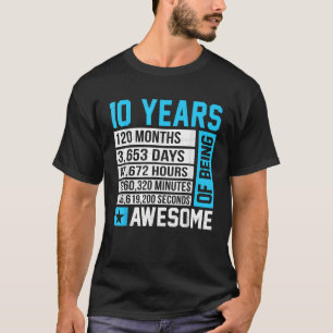 10e verjaardag 10 jaar Geweldige zijn T-shirt