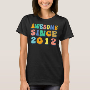 10e verjaardag 10 jaar oud Geweldige sinds 2012 T-shirt