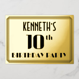10e verjaardag: Art Deco Kijk "10" en naam Folie Uitnodiging