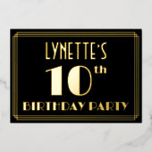10e verjaardag: Art Deco Kijk "10", met naam Folie Uitnodiging (Voorkant)