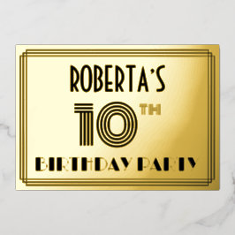 10e verjaardag — Art Deco Style "10" en naam Folie Uitnodiging