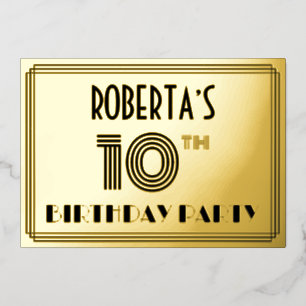10e verjaardag — Art Deco Style "10" en naam Folie Uitnodiging