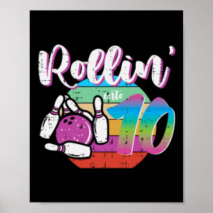 10e verjaardag Bowling Rollin in 10 Bday Bowler G Poster