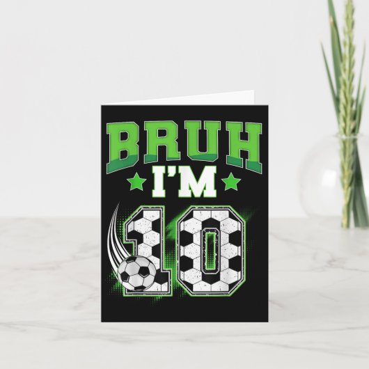 10e verjaardag Boy Soccer Bruh Im 10 jaar oude spo Kaart (Voorkant)