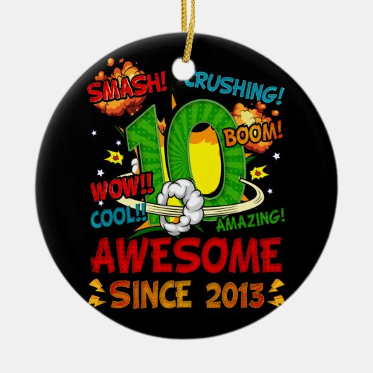 10e verjaardag Comic Style Geweldige sinds 2013 10 Keramisch Ornament (Voorkant)