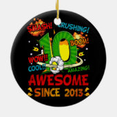 10e verjaardag Comic Style Geweldige sinds 2013 10 Keramisch Ornament (Achterkant)