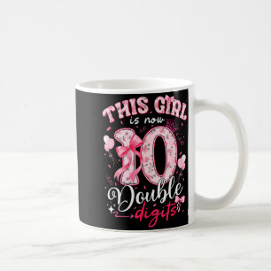 10e verjaardag Dit meisje is nu 10 dubbele cijfers Koffiemok