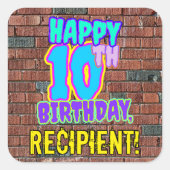 10e verjaardag - Leuke, stedelijke graffiti geïnsp Vierkante Sticker (Voorkant)