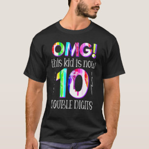 10e verjaardag Omg Dit Kind is nu 10 dubbel cijfer T-shirt