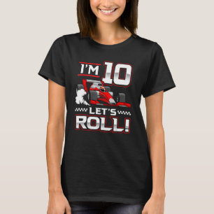 10e verjaardag raceauto 10 jaar oud Let's Roll T T-shirt
