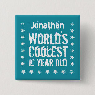 10e verjaardag 's werelds coolste 10 jaar oude Bla Vierkante Button 5,1 Cm