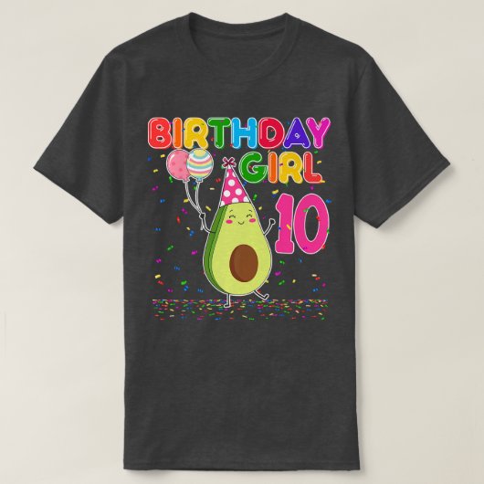 10e verjaardag van Avocados 10 jaar oud meisje T-shirt (Design voorkant)