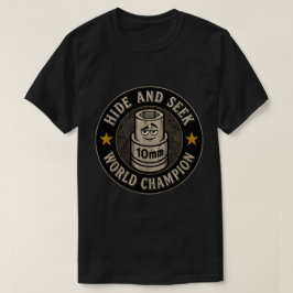 10mm Dopschaar Verstoppertje Wereldkampioen T-shirt