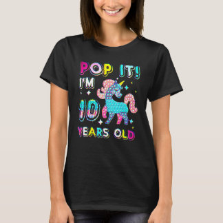 10th Birthday Fidget Toy Pop Birthday Girl 10 Year T-shirt
