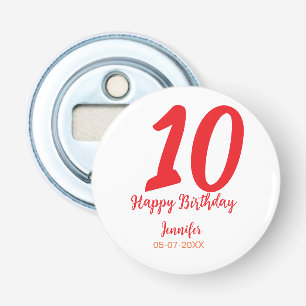 10th Birthday Naam toevoegen Datum Jaar Rode sjabl Button Flesopener