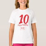 10th Birthday Naam toevoegen Datum Jaar Rode sjabl T-shirt<br><div class="desc">bewerkbaar ontwerp</div>