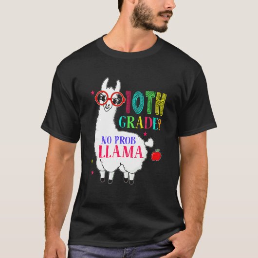 10th Grade No Prob Llama Aplaca Ten Grade Teacher T-shirt (Voorkant)