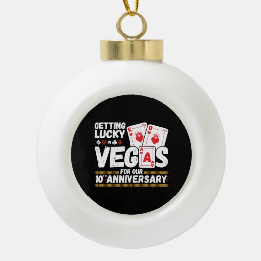 10th Wedding Anniversary - Couples Las Vegas Trip Keramische Bal Ornament (Voorkant)